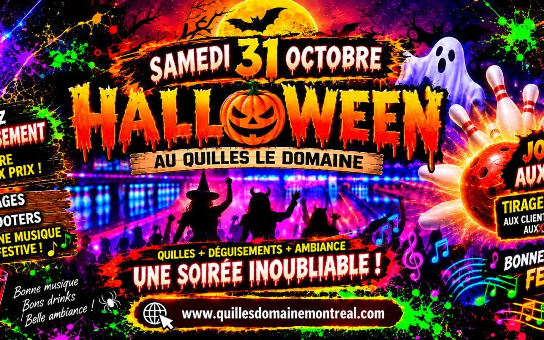 Soirée Halloween au Salon de quilles Domaine