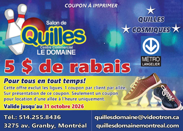 Salon de quilles Centre commercial le Domaine - Coupon Rabais 5 $ Salon de quilles Centre commercial le Domaine - Coupon Rabais 5 $